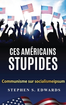Hardcover Those Silly Americans [French] Book