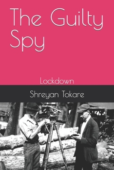 Paperback The Guilty Spy: Lockdown Book