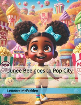 Paperback Junee Bee goes to Pop City Book