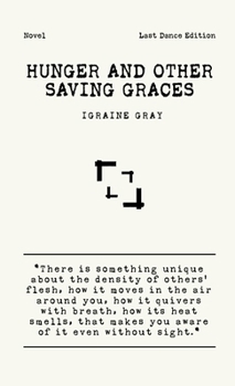 Paperback Hunger and Other Saving Graces Book