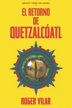 Paperback El retorno de Quetzalcóatl [Spanish] Book