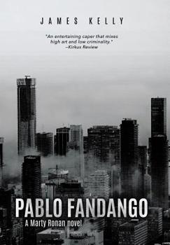 Pablo Fandango - Book #1 of the Marty Ronan 