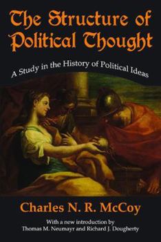 Paperback The Structure of Political Thought: A Study in the History of Political Ideas Book
