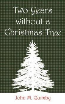 Paperback Two years without a Christmas Tree Book