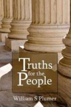 Paperback Truths for the People: Several Points in Theology Plainly Stated for Beginners Book