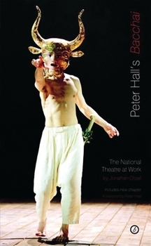 Paperback Peter Hall's 'Bacchai': The National Theatre at Work Book