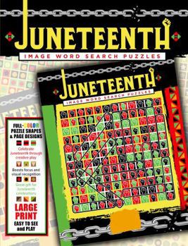 Paperback JUNETEENTH: Image Word Search Puzzles Book
