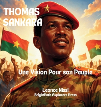 Hardcover Thomas Sankara: Une Vision Pour Son Peuple [French] Book