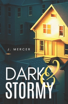 Paperback Dark & Stormy Book