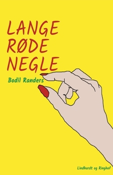 Paperback Lange r?de negle [Danish] Book