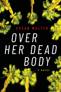 Paperback Over Her Dead Body Book