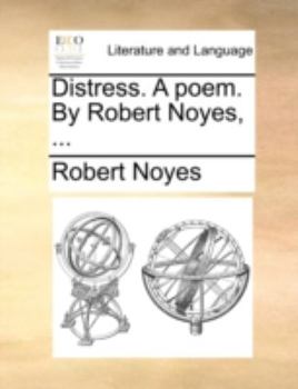 Paperback Distress. a Poem. by Robert Noyes, ... Book