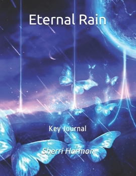 Paperback Eternal Rain: Key Journal Book