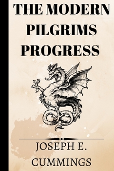 Paperback The Modern Pilgrims Progress Book