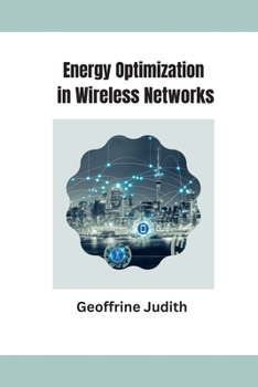 Paperback Energy Optimization in Wireless Networks Book