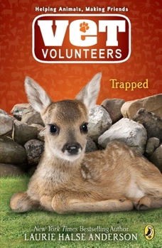 Trapped (Wild at Heart, #8) - Book #8 of the Vet Volunteers