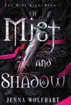 Hardcover Of Mist and Shadow Book