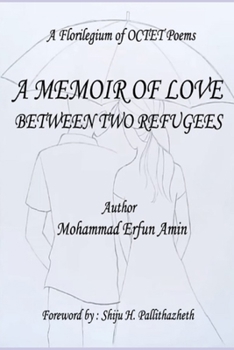Paperback A Memoir of Love: Between Two Refugees Book