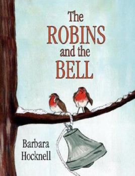 Paperback The Robins and the Bell Book