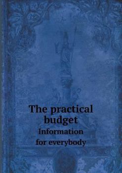 Paperback The practical budget Information for everybody Book