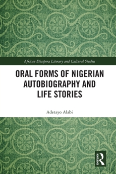 Paperback Oral Forms of Nigerian Autobiography and Life Stories Book