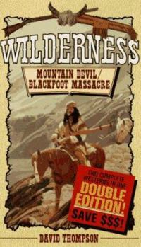 Mass Market Paperback Mountain Devil; Blackfoot Massacre Book