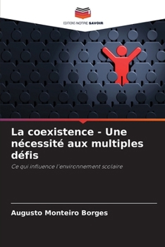 Paperback La coexistence - Une nécessité aux multiples défis [French] Book