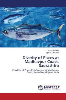 Paperback Diverity of Pisces at Madhavpur Coast, Saurashtra Book