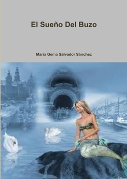 Paperback El Sueño Del Buzo [Spanish] Book