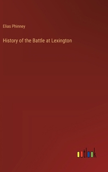 Hardcover History of the Battle at Lexington Book