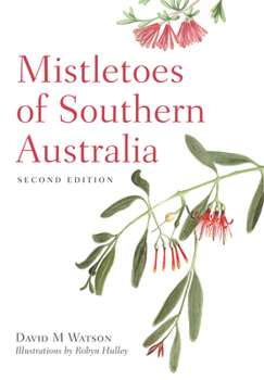 Paperback Mistletoes of Southern Australia Book