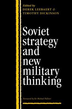 Paperback Soviet Strategy and the New Military Thinking Book