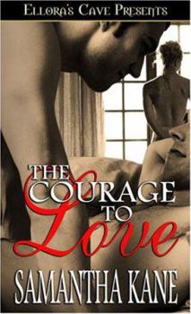 Paperback The Courage to Love - Brothers in Arms Book