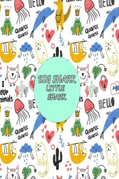 Big Shark, Little Shark: Big Shark, Little Shark (64 pages) size 6×9