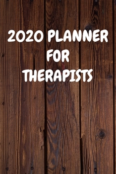 2020 Planner for Therapists: Cool Wood Themed Daily Weekly Monthly 2020 - 2021 Planner / Organizer / Diary - Christmas Gift