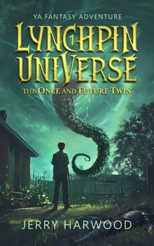 Paperback Lynchpin Universe: The Once and Future Twin Book