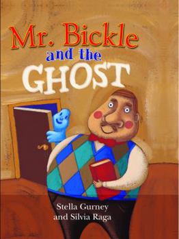 Library Binding Mr. Bickle and the Ghost Book