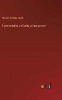 Hardcover Commentaries on Equity Jurisprudence Book