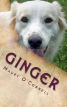 Paperback Ginger: Little Dog, Big Trouble Book