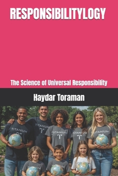 Paperback Responsibilitylogy: The Science of Universal Responsibility Book