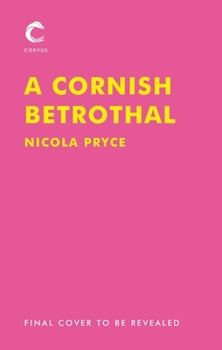 Paperback A Cornish Betrothal: Volume 5 Book