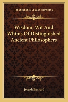 Paperback Wisdom, Wit And Whims Of Distinguished Ancient Philosophers Book