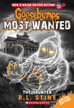 Paperback The Haunter (Goosebumps Most Wanted Special Edition #4): Volume 4 Book