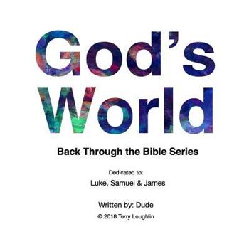 Paperback God's World: Back Through The Bible Series Book
