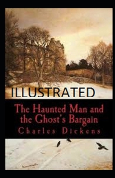 Paperback The Haunted Man and the Ghost's Bargain Illustrated Book