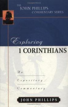 Hardcover Exploring 1 Corinthians: An Expository Commentary Book