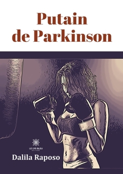 Paperback Putain de Parkinson [French] Book