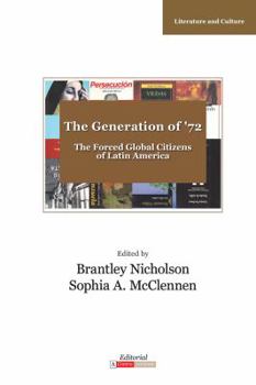 Paperback The Generation of '72: Latin America's Forced Global Citizens Book