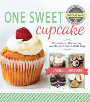 Hardcover One Sweet Cupcake: Professional Decorating and Recipe Secrets Made Easy Book