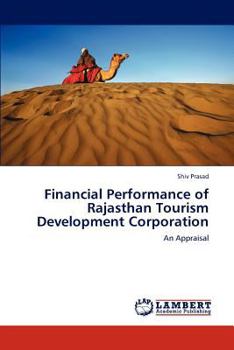 Paperback Financial Performance of Rajasthan Tourism Development Corporation Book